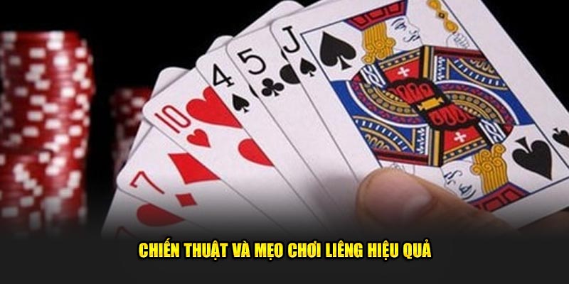 Chien-thuat-va-meo-choi-lieng-hieu-qua