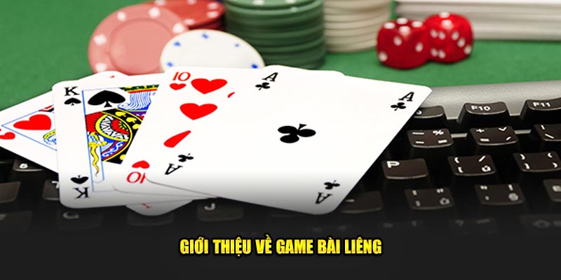 Gioi-thieu-ve-game-bai-lieng