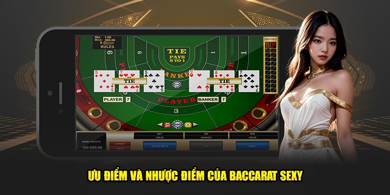 Uu-diem-va-nhuoc-diem-cua-Baccarat-Sexy